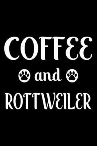 Cover of Coffee And Rottweiler