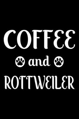 Book cover for Coffee And Rottweiler