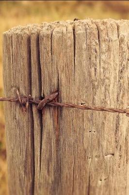 Book cover for Weathered Wooden Fence Post Journal