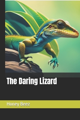 Book cover for The Daring Lizard