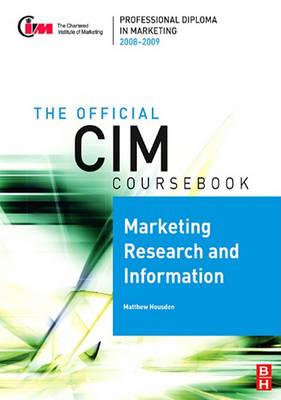 Book cover for CIM Coursebook 08/09 Marketing Research and Information