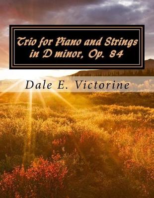 Book cover for Trio for Piano and Strings in D minor, Op. 84