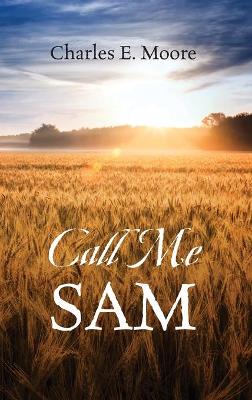 Book cover for Call Me Sam