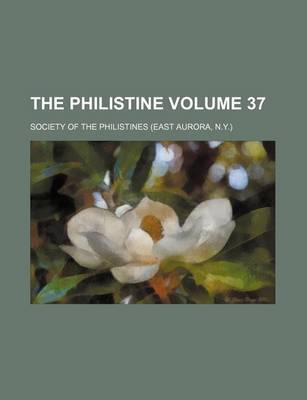 Book cover for The Philistine Volume 37