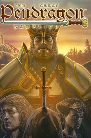 Cover of The Great Pendragon Campaign