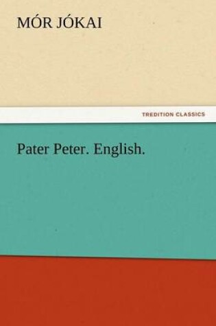 Cover of Pater Peter. English.