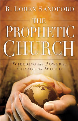 Book cover for The Prophetic Church