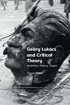 Cover of Georg Lukacs and Critical Theory