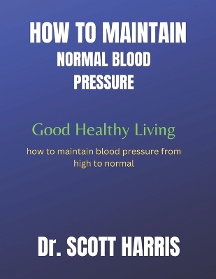 Book cover for How to Maintain Normal Blood Pressure