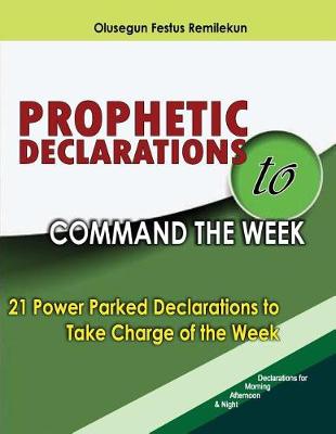 Book cover for Prophetic Declarations to Command the Week