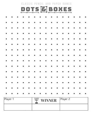 Book cover for Dots and Boxes Classic Pencil and Paper Games