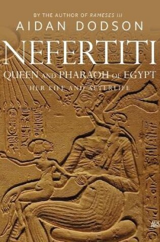 Cover of Nefertiti, Queen and Pharaoh of Egypt
