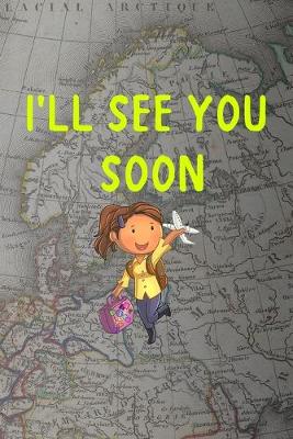 Book cover for I'll See You Soon