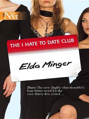 Book cover for The I Hate to Date Club