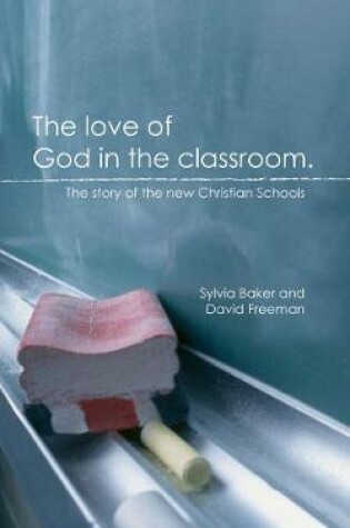 Cover of The Love of God in the Classroom