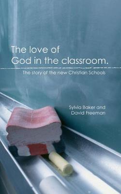 Book cover for The Love of God in the Classroom