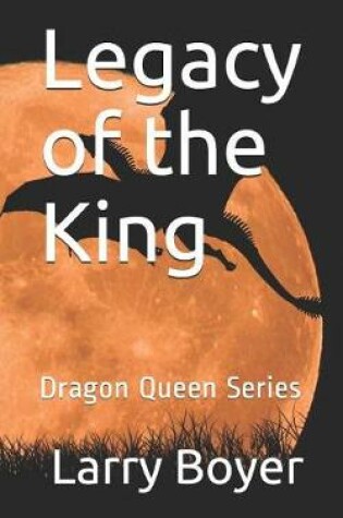 Cover of Legacy of the King