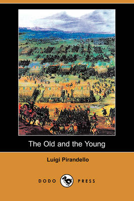 Book cover for The Old and the Young (Dodo Press)