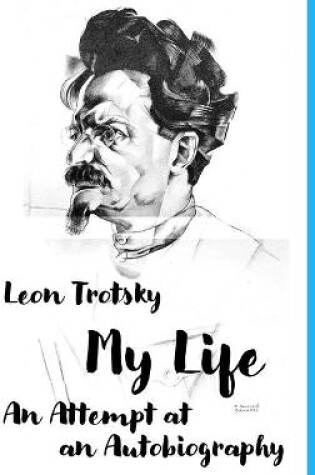 Cover of Leon Trotsky. My Life