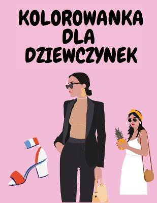 Book cover for Kolorowanka dla dziewczynek