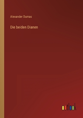 Book cover for Die beiden Dianen