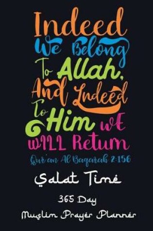 Cover of Indeed We Belong To Allah and Indeed To Him We Will Return