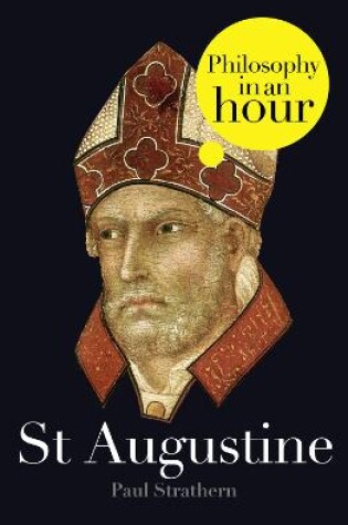 Cover of St Augustine: Philosophy in an Hour