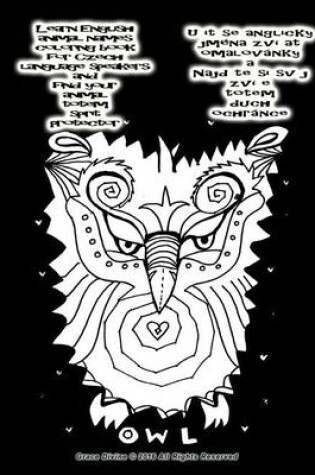 Cover of Learn English Animal Names Coloring Book for Czech Language Speakers and Find Your Animal Totem Spirit Protector