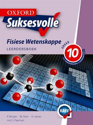 Book cover for Oxford Suksesvolle Fisiese Wetenskappe: Graad 10: Leerdersboek