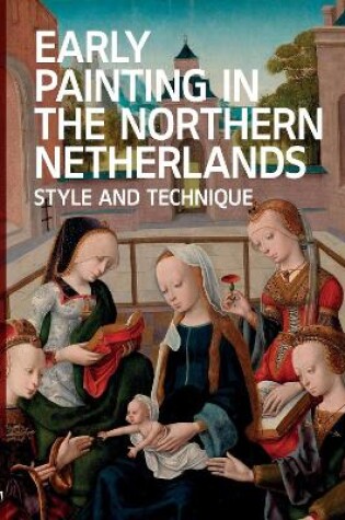 Cover of Early Painting in the Northern Netherlands