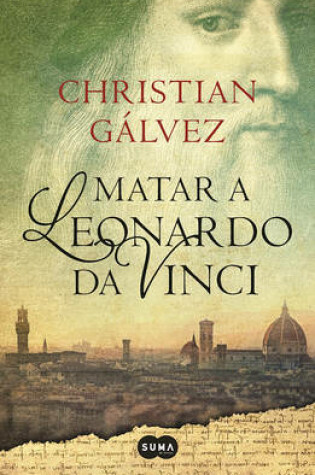 Cover of Matar a Leonardo Da Vinci