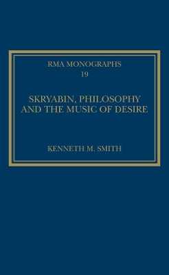 Book cover for Skryabin, Philosophy and the Music of Desire