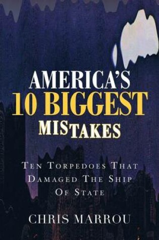 Cover of America's 10 Biggest Mistakes