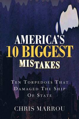 Book cover for America's 10 Biggest Mistakes