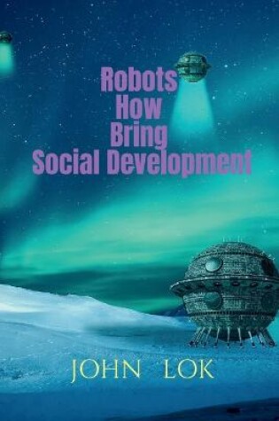 Cover of Robots How Bring Social Development