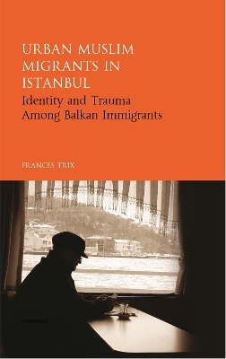 Book cover for Urban Muslim Migrants in Istanbul