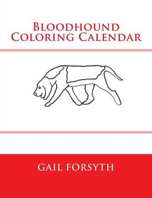 Book cover for Bloodhound Coloring Calendar