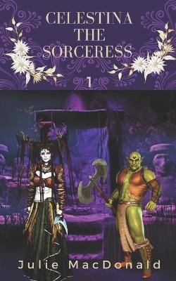 Book cover for Celestina the Sorceress 1