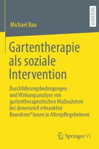 Cover of Gartentherapie ALS Soziale Intervention