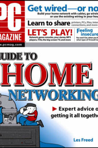 Cover of "PC Magazine" Guide to Home Networking