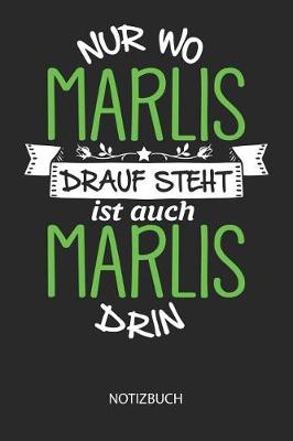 Book cover for Nur wo Marlis drauf steht - Notizbuch