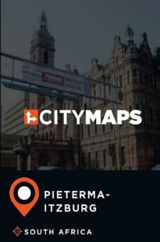 Cover of City Maps Pietermaritzburg South Africa