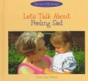 Book cover for Let's Talk about Feeling Sad