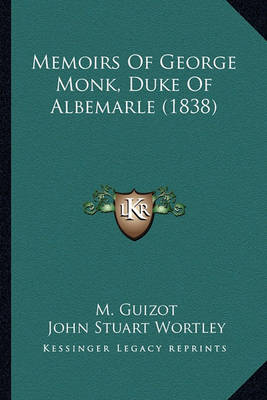 Book cover for Memoirs of George Monk, Duke of Albemarle (1838)