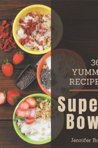 Cover of 365 Yummy Super Bowl Recipes