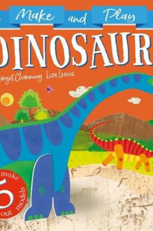 Cover of Make and Play Dinosaurs