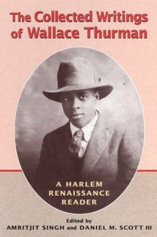 Cover of The Collected Writings of Wallace Thurman