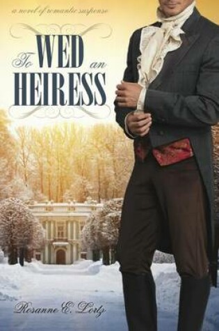Cover of To Wed an Heiress