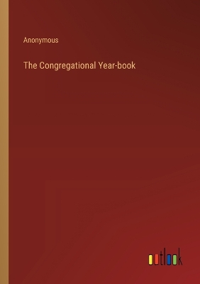 Book cover for The Congregational Year-book