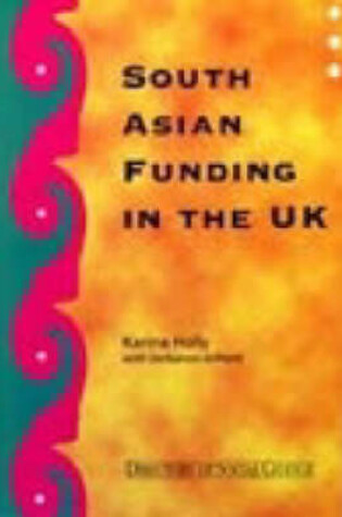 Cover of South Asian Funding in the UK